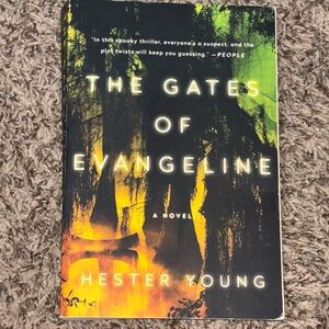 The Gates of Evangeline by Hester Young